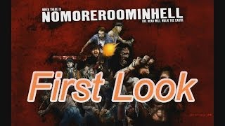 No More Room In Hell (First Look!) HD