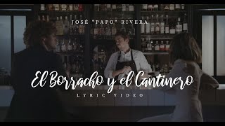 Borracho y Cantinero (Video Lyric) - José 