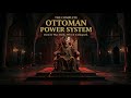 The System That Controlled the Ottoman Empire