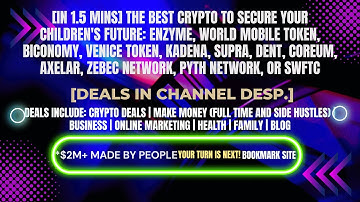 [In 1.5 mins] MLN, WMTX, BICO, VVV, KDA, SUPRA, DENT, COREUM, AXL, ZBC, & Others [Deals In Desp.]
