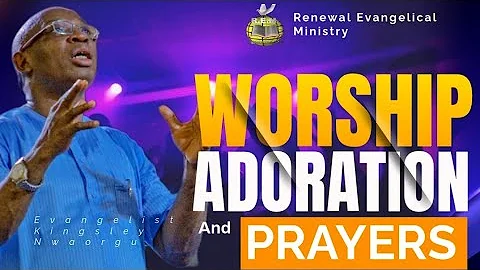 Worship & Adoration | Your Time Has Come | Evangelist Kingsley Nwaorgu 