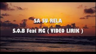 SA SU RELA - Shine Of Black Feat Mafia Gang  - VIDEO LIRIK