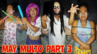 Ang Multong Nakakatakot Part 3 | Madam Sonya Funny Video