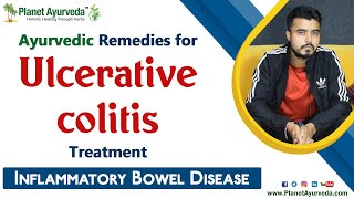 Ayurvedic Remedies for Ulcerative colitis Treatment | Inflammatory Bowel Disease