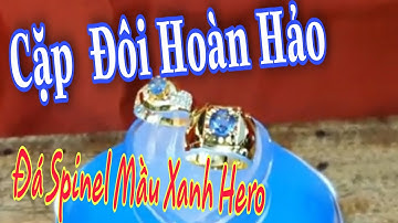 spinel xanh hero đẹp nhất ll Cặp đôi hoàn hảo ll Jewelry ll triệu gold