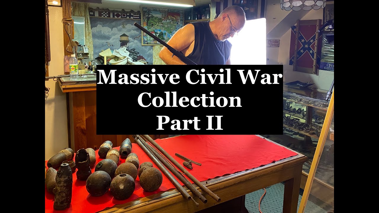 Closer Look at the MASSIVE Collection of Civil War Relics Bequeathed to ...