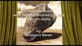 Creating a Rock with photogrammetry based ZBrush alpha