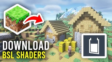How To Download and Install BSL Shaders - Full Guide