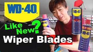 Can WD 40 restore your car wiper blades ?