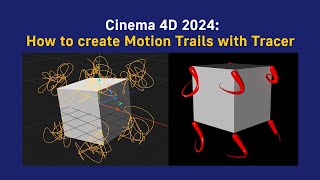 Cinema 4D: How to create Motion Trails with Tracer