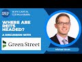 Where REITs Are Headed - Discussion with Michael Knott of Green Street