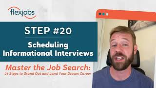 Step 20 of 21: How to Use Informational Interviews to Enhance Your Job Search Strategy