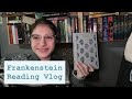 Frankenstein Reading Vlog