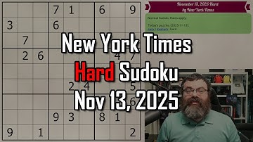 NYT Hard Sudoku Walkthrough | Nov 13, 2025