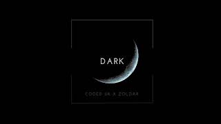 Coded (UK) x Zoldar - Dark