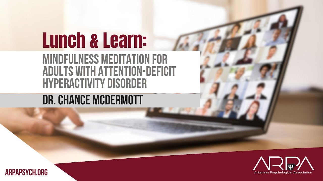 Mindfulness Meditation for Adults with ADHD
