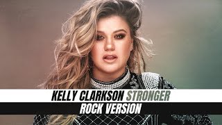 Kelly Clarkson - Stronger (Rock Version) Resimi