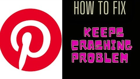 How To Fix "Pinterest" App Keeps Crashing Problem Android & Ios - Pinterest App Crash Issue ||