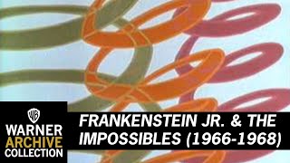 Frankenstein Jr. and the Impossibles (Opening)