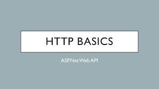 2 - HTTP Basics | ASP.Net Web API