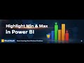 Highlight Min &amp; Max Values in Power BI Column Chart | With &amp; Without DAX
