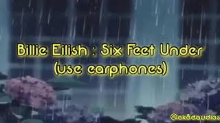 Billie Eilish : Six Feet Under 8D Audio