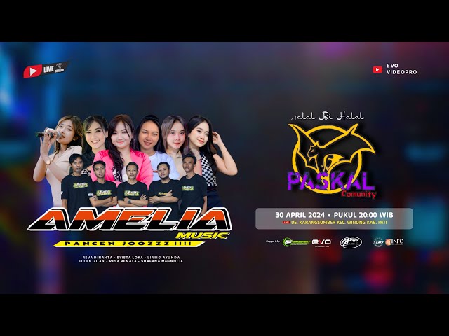 🔴 LIVE AMELIA MUSIC PANCEN JOOZZZ!!! HAPPY PARTY PASKAL COMMUNITY - ARYA AUDIO class=