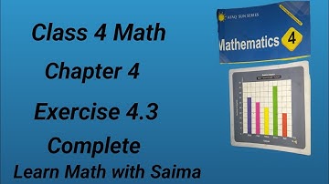 Class 4 Math Ch 4 Ex 4.3 complete|class 4 math ex 4.3#class4maths #class #maths #mathematics #class4