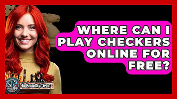 Where Can I Play Checkers Online For Free? - The Board Game Xpert