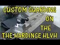 Custom guarding on the Hardinge HLVH