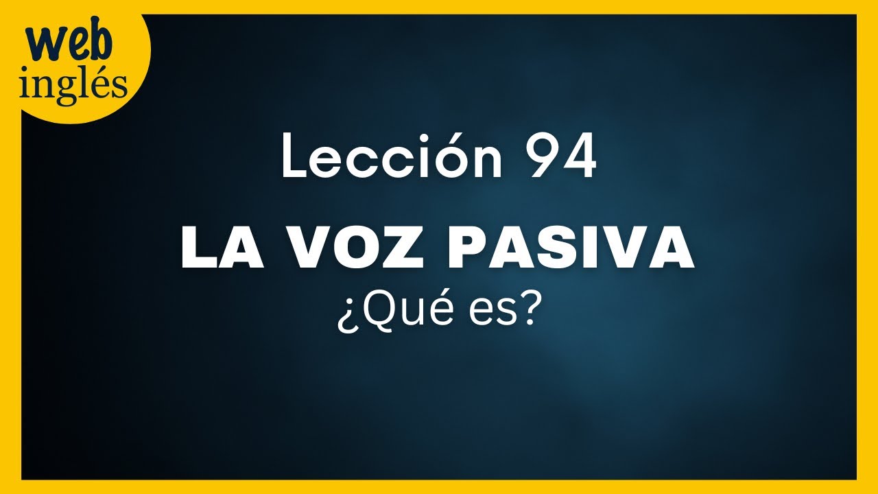 The Passive Voice - How and When to Use It in English ingles gratis bogota