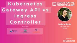 Kubernetes Gateway API vs Ingress Controller : nouvelle ère du trafic entrant dans vos clusters