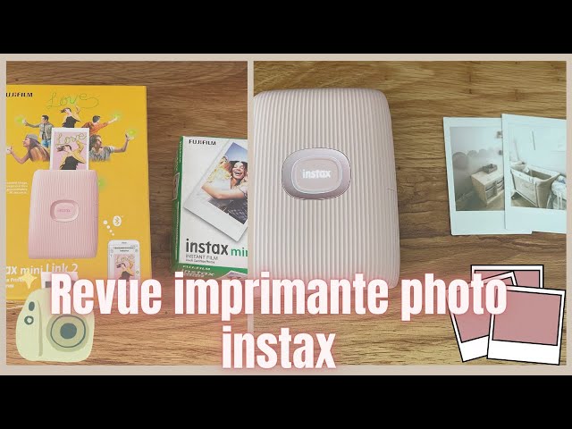 REVUE IMPRIMANTE PHOTO PORTABLE FUJIFILM INSTAX MINI LINK 