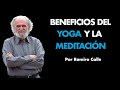 La Transformación interior a través del Yoga y la Meditación ⎮Ramiro Calle, Máster de Emprendedores