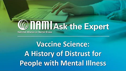 Vaccine Science: A History Of Distrust and Discrimination For People With Mental Illness