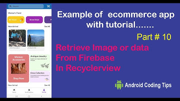 Android Studio tutorial | Part 10 | How to Retrieve Image or data From Firebase in Recyclerview