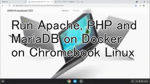 Run Apache, PHP and MariaDB on Docker on Chromebook Linux