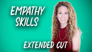 The Most Fundamental Therapy Skills Explained: Empathy - Extended Cut