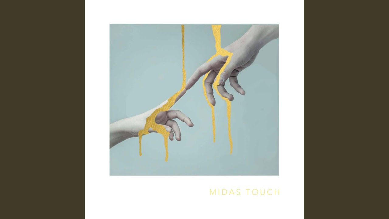 Midas Touch