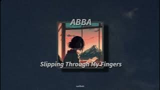 ABBA - Slipping Through My Fingers ( Mitty Zasia cover ) welfinds edit