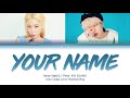 Heize (헤이즈) - Your Name (너의 이름은) (Feat. ASH ISLAND) [Color Coded Lyrics/Han/Rom/Eng/가사]