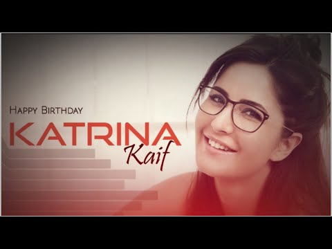 Katrina Kaif birthday whatsapp status || Katrina Kaif birthday special mash-up video ||