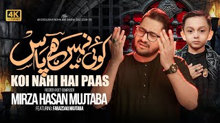 Nohay 2025 Koi Nahi Hai Paas Mirza Hasan Mujtaba Nohay Bibi Sakina Noha 2025 New Nohay 2025