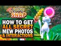 How To Get All SECRET Mew Photos & Interactions - New Pokemon Snap Request Guide