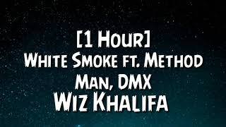 Wiz Khalifa - White Smoke ft. Method Man, DMX [1Hour]