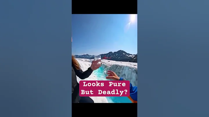 Why You Should Never Drink Glacier Water