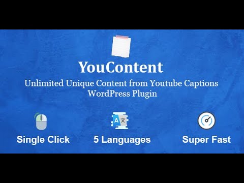 YouContent - Unlimited unique content generator from youtube captions WordPress Plugin