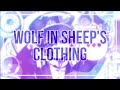 Wolf in Sheep's Clothing - Daycore/Slowed