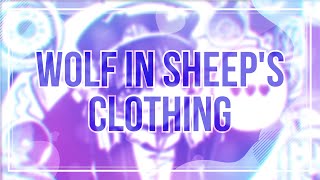 Wolf in Sheep's Clothing - Daycore/Slowed