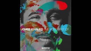 The Very Best Of Cheb Khaled { Full Album }